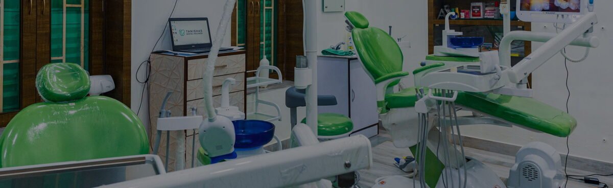 Tanisha dental clinic in south kolkata . chamber